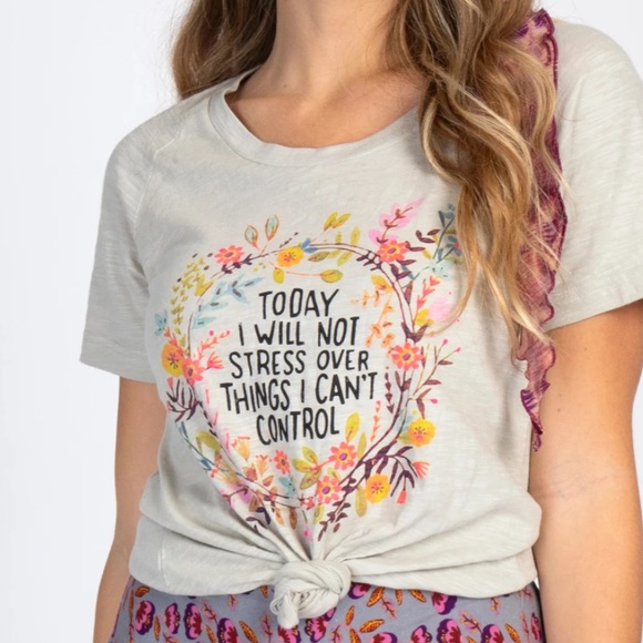 NATURAL LIFE Tops - NEW “today I will not stress..” inspirational boho top